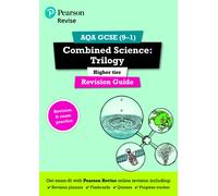 Pearson REVISE AQA GCSE Combined Science (Higher) Trilogy Revision Guide incl. online revision and quizzes - for 2026, 2027 exams