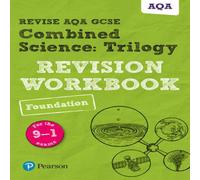 Pearson REVISE AQA GCSE Combined Science: Trilogy: Revision Workbook - for 2025 and 2026 exams Book Nigel Saunders Multi One Size