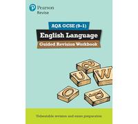 Pearson - REVISE AQA GCSE English Language Guided Revision Workbook - for 2025 and 2026 exams