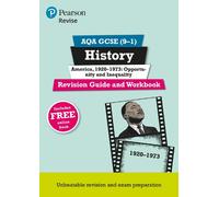 Pearson REVISE AQA GCSE History America, 1920-1973: Opportunity and inequality Revision Guide and Workbook incl. online revision and quizzes - for 2025 and 2026 exams: (Pearson Revise)