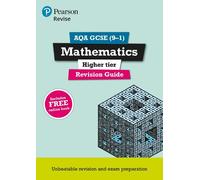 Pearson – REVISE AQA GCSE Maths Higher Revision Guide – incl. online quizzes & videos – 2025/26