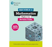 Pearson REVISE AQA GCSE Maths (Higher) Revision Guide: incl. online revision, quizzes and videos - for 2025, 2026 exams