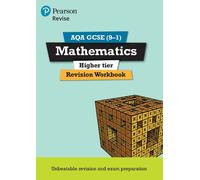 Pearson REVISE AQA GCSE Mathematics (Higher) Revision Workbook - for 2025 and 2026 exams: (Pearson Revise)