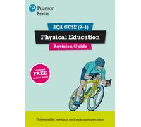Pearson REVISE AQA GCSE (9-1) Physical Education Revision Workbook: For 2024 and 2025 assessments and exams: (Pearson Revise)