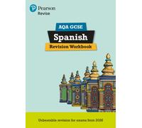 Pearson Revise AQA GCSE Spanish: Revision Workbook - for 2026 and 2027 exams (new specification)