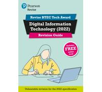 Pearson REVISE BTEC 2022 Tech Award Digital Information Technology Revision Guide incl. online revision - for 2027, 2028 exams