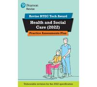 Pearson REVISE BTEC 2022 Tech Award Health and Social Care Practice Assessments Plus - for 2026, 2027 exams