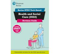 Pearson REVISE BTEC Tech Award Health and Social Care Revision Guide inc online edition - for 2025 and 2026 exams: (Pearson Revise)