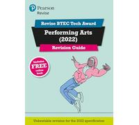 Pearson REVISE BTEC Tech Award Performing Arts Revision Guide inc online edition - for 2025 and 2026 exams