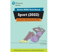 Pearson REVISE BTEC Tech Award Sport Practice Plus - for 2025 and 2026 exams