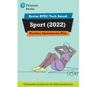 Pearson REVISE BTEC Tech Award Sport Practice Plus - for 2025 and 2026 exams