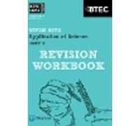 Pearson REVISE BTEC First in Applied Science: Application of Science - Unit 8 Revision Workbook: for home learning, 2025 assessments and 2026 exams