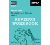 Pearson REVISE BTEC First in Applied Science: Application of Science - Unit 8 Revision Workbook for 2026 and 2027 exams