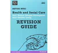 BTEC First in Health and Social Care Revision Guide: Revision Guide (BTEC First Health & Social Care)