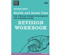 BTEC First in Health and Social Care Revision Workbook (BTEC First Health & Social Care)
