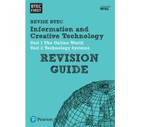 Pearson REVISE BTEC First in I&CT Revision Guide inc online edition - for 2025 and 2026 exams: (Pearson Revise)