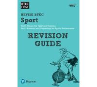 Pearson REVISE BTEC First in Sport Revision Guide inc online edition - for 2025 and 2026 exams: (Pearson Revise)