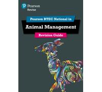 Pearson REVISE BTEC National Animal Management Revision Guide inc online edition - for 2025 exams
