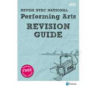 Pearson REVISE BTEC National Performing Arts Revision Guide inc online edition - for 2025 exams