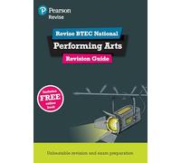 Pearson REVISE BTEC National Performing Arts Revision Guide inc online edition - for 2025 exams