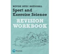 Pearson REVISE BTEC National Sport and Exercise Science Revision Workbook - for 2025 exams