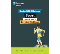 Pearson REVISE BTEC National Sport Units 1 & 2 Revision Workbook - for 2027 exams: Revision Workbook
