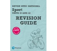 Pearson REVISE BTEC National Sport Units 19 & 22 Revision Guide inc online edition - for 2025 exams
