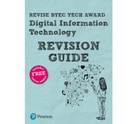 Pearson REVISE BTEC Tech Award Digital Information Technology Revision Guide: incl. online revision - for 2025 and 2026 exams
