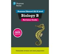 Pearson REVISE Edexcel AS/A Level Biology: Revision Guide incl. online revision - 2025 and 2026 exams: (Pearson Revise)
