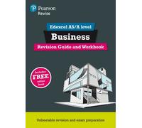 Pearson REVISE Edexcel AS/A Level Business Revision Guide & Workbook - for 2026, 2027 exams