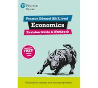 REVISE Edexcel AS/A Level Economics Revision Guide & Workbook