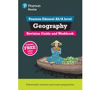 REVISE Pearson Edexcel AS/A Level Geography Revision Guide & Workbook