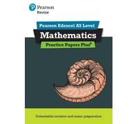 Revise Edexcel AS Mathematics Practice Papers Plus: for the 2017 qualifications (REVISE Edexcel GCE Maths 2017)