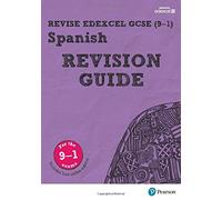 Pearson REVISE Edexcel GCSE (9-1) Spanish Revision Guide: (with free online Revision Guide) for home learning, 2021 assessments and 2022 exams (Revise Edexcel GCSE Modern Languages 16)