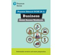 Pearson REVISE Edexcel GCSE Business Model Answer Workbook - for 2027, 2028 exams