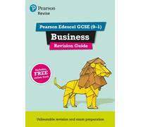 Pearson REVISE Edexcel GCSE Business Revision Guide incl. online revision and quizzes - for 2026, 2027 exams
