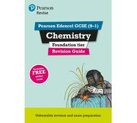 Pearson REVISE Edexcel GCSE Chemistry (Foundation) Revision Guide: incl. online revision and quizzes - for 2025 and 2026 exams
