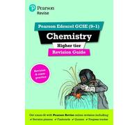 Revise Edexcel GCSE (9-1) Chemistry Higher Revision Guide: (with free online edition) (REVISE Edexcel GCSE Science 11)