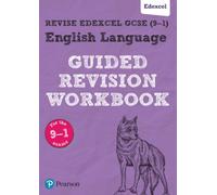 Pearson Education – REVISE Edexcel GCSE 9-1 English Language Guided Revision Workbook – 2024–25