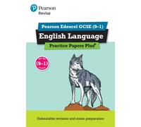 Pearson REVISE Edexcel GCSE English Language Practice Papers Plus - for 2026, 2027 exams