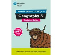 Pearson REVISE Edexcel GCSE Geography A Revision Guide: incl. online revision - for 2025 and 2026 exams