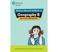Pearson REVISE Edexcel GCSE Geography B Revision Workbook - for 2025 and 2026 exams: (Pearson Revise)