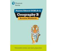 Pearson REVISE Edexcel GCSE Geography B Revision Workbook - for 2025 and 2026 exams: (Pearson Revise)