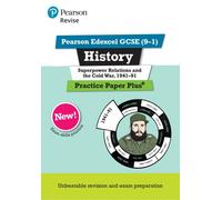 Pearson REVISE Edexcel GCSE History Superpower relations and the Cold War, 1941-91 Practice Paper Plus incl. online revision - for 2026, 2027 exams
