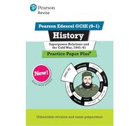 Pearson REVISE Edexcel GCSE History Superpower relations and the Cold War, 1941-91: Practice Paper Plus incl. online revision and quizzes - for 2025 and 2026 exams