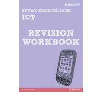 Pearson – Revise Edexcel: GCSE ICT Revision Workbook – for 2026, 2027 exams