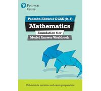 Revise Edexcel GCSE (9-1) Mathematics Foundation Model Answer Workbook (REVISE Edexcel GCSE Maths 2015)