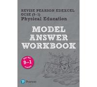 Pearson REVISE Edexcel GCSE PE: Model Answer Workbook - for 2025 and 2026 exams