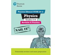 Pearson REVISE Edexcel GCSE Physics Grades 7-9: Revision and Practice incl. online revision and quizzes - for 2025 and 2026 exams: (Pearson Revise)