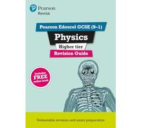 Pearson REVISE Edexcel GCSE Physics (Higher) Revision Guide: incl. online revision and quizzes - for 2025 and 2026 exams